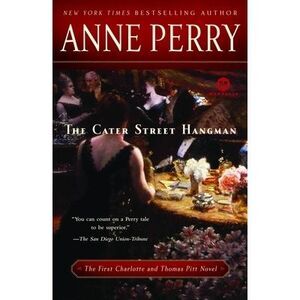 The Cater Street Hangman -- Anne Perry
